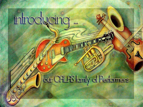 Calas family of performers for blog copy